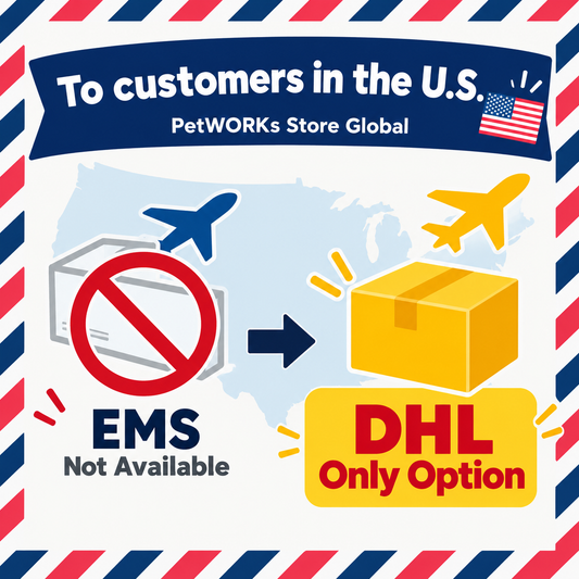 Shipping to the U.S. (DHL Only / EMS Not Available)
